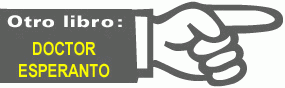 Otro libro: Doctor Esperanto —►